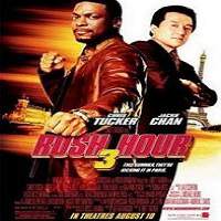 Rush Hour 3 (2007) Hindi Dubbed Watch HD Full Movie Online Download Free