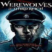Werewolves of the Third Reich (2017) Watch HD Full Movie Online Download Free