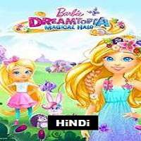 Barbie: Dreamtopia (2016) Hindi Dubbed Watch HD Full Movie Online Download Free