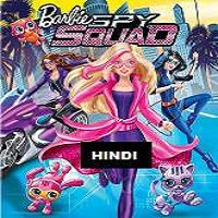 Barbie: Spy Squad (2016) Hindi Dubbed Watch HD Full Movie Online Download Free