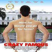 Crazy Famous (2017) Watch HD Full Movie Online Download Free