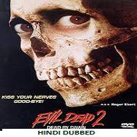 Evil Dead II (1987) Hindi Dubbed Watch HD Full Movie Online Download Free