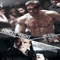 Forced to Fight (2011) Hindi Dubbed Watch HD Full Movie Online Download Free