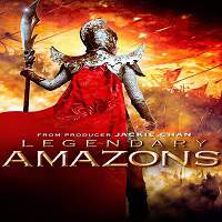 Legendary Amazons (2011) Hindi Dubbed Watch HD Full Movie Online Download Free
