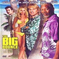 The Big Bounce (2004) Hindi Dubbed Watch HD Full Movie Online Download Free