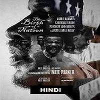 The Birth of a Nation (2016) Hindi Dubbed Watch HD Full Movie Online Download Free
