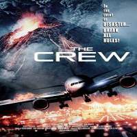 The Crew (2016) Hindi Dubbed Watch HD Full Movie Online Download Free
