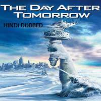 The Day After Tomorrow (2004) Hindi Dubbed Watch HD Full Movie Online Download Free