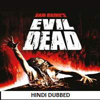 The Evil Dead (1981) Hindi Dubbed Watch HD Full Movie Online Download Free
