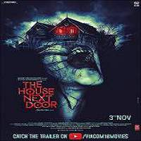 The House Next Door (2017) Hindi Watch HD Full Movie Online Download Free