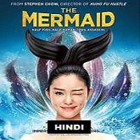 The Mermaid (2016) Hindi Dubbed Watch HD Full Movie Online Download Free