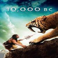 10000 BC (2008) Hindi Dubbed Watch HD Full Movie Online Download Free