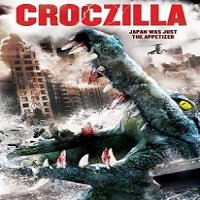 Croczilla (2012) Hindi Dubbed Watch HD Full Movie Online Download Free
