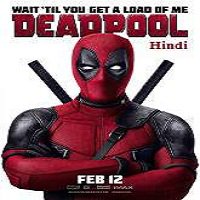 Deadpool (2016) Hindi Dubbed Watch HD Full Movie Online Download Free