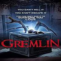 Gremlin (2017) Watch HD Full Movie Online Download Free
