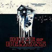 House of Demons (2018) Watch HD Full Movie Online Download Free