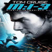 Mission Impossible III (2006) Hindi Dubbed Watch HD Full Movie Online Download Free