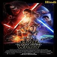 Star Wars: The Force Awakens (2015) Hindi Dubbed Watch HD Full Movie Online Download Free