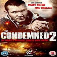 The Condemned 2 (2015) Hindi Dubbed Watch HD Full Movie Online Download Free