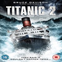 Titanic II (2010) Hindi Dubbed Watch HD Full Movie Online Download Free