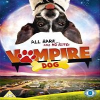 Vampire Dog (2012) Hindi Dubbed Watch HD Full Movie Online Download Free