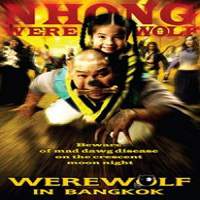 Werewolf in Bangkok (2005) Hindi Dubbed Watch HD Full Movie Online Download Free