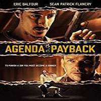Agenda: Payback (2018) Watch HD Full Movie Online Download Free