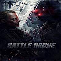 Battle of the Drones (2017) Watch HD Full Movie Online Download Free