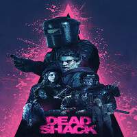 Dead Shack (2017) Watch HD Full Movie Online Download Free