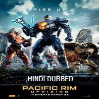 Pacific Rim: Uprising (2018) Hindi Dubbed Watch HD Full Movie Online Download Free