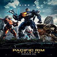 Pacific Rim: Uprising (2018) Watch HD Full Movie Online Download Free