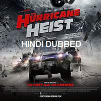 The Hurricane Heist (2018) Hindi Dubbed Watch HD Full Movie Online Download Free