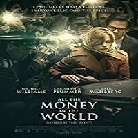 All the Money in the World (2017) Watch HD Full Movie Online Download Free