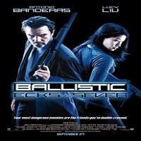 Ballistic: Ecks vs. Sever (2002) Hindi Dubbed Watch HD Full Movie Online Download Free