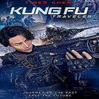 Kung Fu Traveler (2017) Watch HD Full Movie Online Download Free