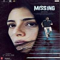 Missing (2018) Hindi Watch HD Full Movie Online Download Free