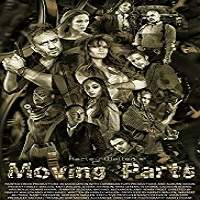 Moving Parts (2017) Watch HD Full Movie Online Download Free