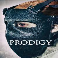 Prodigy (2017) Watch HD Full Movie Online Download Free