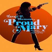 Proud Mary (2018) Watch HD Full Movie Online Download Free