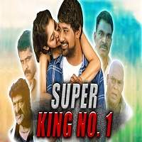 Super King No. 1 (Mister. 420 2018) Hindi Dubbed Watch HD Full Movie Online Download Free