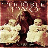 The Terrible Two (2018) Watch HD Full Movie Online Download Free