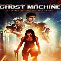 Ghost Machine (2009) Hindi Dubbed Watch HD Full Movie Online Download Free