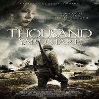 Thousand Yard Stare (2018) Watch HD Full Movie Online Download Free