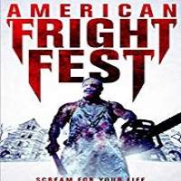 American Fright Fest (2018) Watch HD Full Movie Online Download Free
