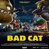 Bad Cat The Movie (2018) Watch HD Full Movie Online Download Free