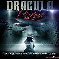 Dracula in Love (2018) Watch HD Full Movie Online Download Free