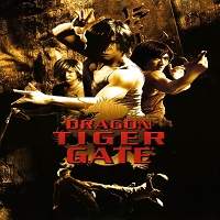 Dragon Tiger Gate (2006) Hindi Dubbed Watch HD Full Movie Online Download Free