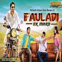 Fauladi Ek Mard (2018) Hindi Dubbed Watch HD Full Movie Online Download Free