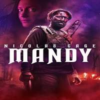Mandy (2018) Watch HD Full Movie Online Download Free