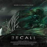 Recall (2018) Watch HD Full Movie Online Download Free